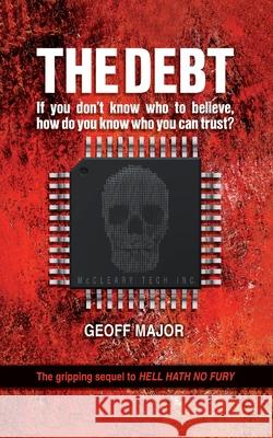 The Debt Geoff Major 9781836153894 Grosvenor House Publishing Limited - książka