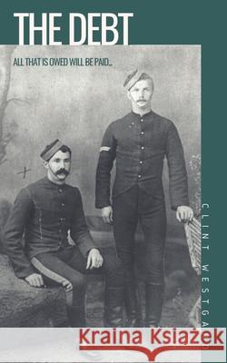 The Debt Clint Westgard 9781928035497 Lost Quarter Books - książka