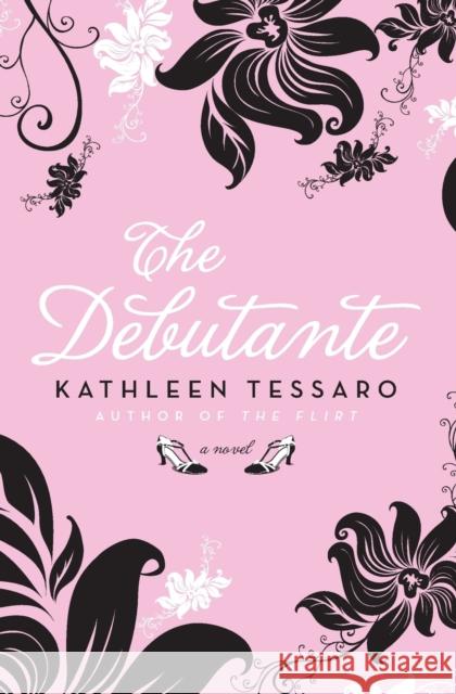 The Debutante Kathleen Tessaro 9780061125782 Avon a - książka