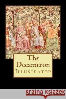 The Decameron: Illustrated Giovanni Boccaccio Isaac Jaggard 9781978469068 Createspace Independent Publishing Platform - książka