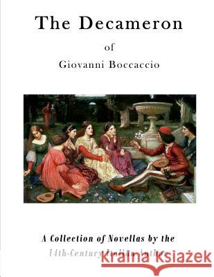 The Decameron of Giovanni Boccaccio: Prince Galehaut Giovanni Boccaccio John Payne 9781523248292 Createspace Independent Publishing Platform - książka
