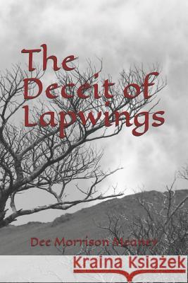The Deceit of Lapwings: Book 2 Mother Dee Morrison Meaney 9781793859716 Independently Published - książka