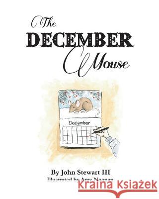 The December Mouse John Stewart III 9781367938434 Blurb - książka