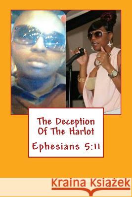 The Deception Of The Harlot: no more ignorance Mogul, 2. Covenant 9781495423925 Createspace - książka