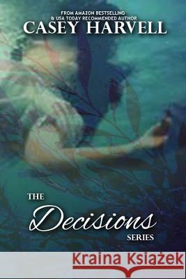 The Decisions Series: Righteous Decisions, Harsh Decisions, & Soul Decisions Casey Harvell 9781726767316 Independently Published - książka