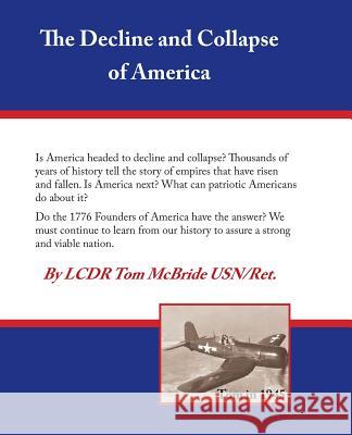 The Decline and Collapse of America Lcdr Tom McBride 9781976148088 Createspace Independent Publishing Platform - książka
