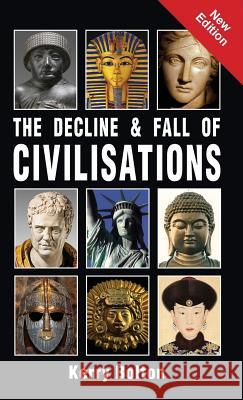 The Decline and Fall of Civilisations Kerry Bolton 9781910881972 Black House Publishing - książka