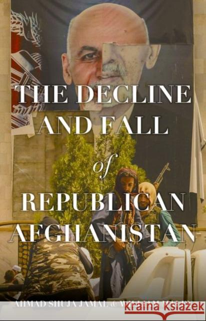 The Decline and Fall of Republican Afghanistan William Maley 9781805264477 C Hurst & Co Publishers Ltd - książka