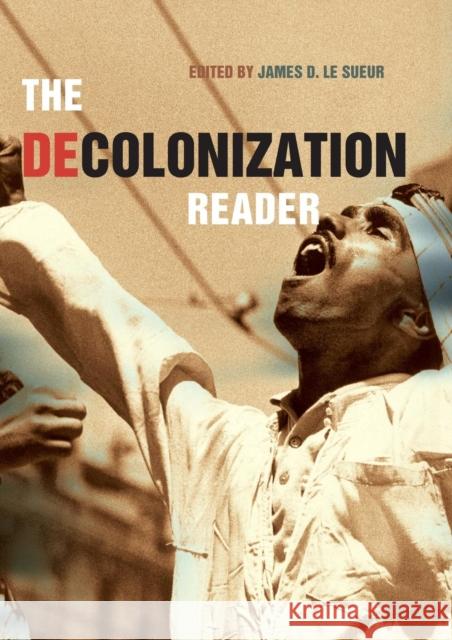 The Decolonization Reader James L 9780415231176 Routledge - książka