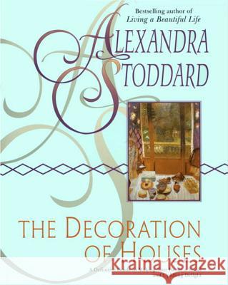 The Decoration of Houses Alexandra Stoddard 9780380728596 Avon Books - książka