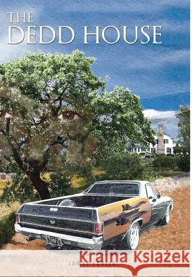 The Dedd House Jamey Levier 9781504371971 Balboa Press - książka