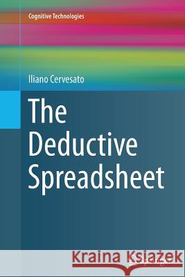 The Deductive Spreadsheet Iliano Cervesato 9783662512456 Springer - książka