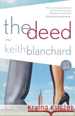 The Deed: A Novel Keith Blanchard 9780743256285 Simon & Schuster - książka