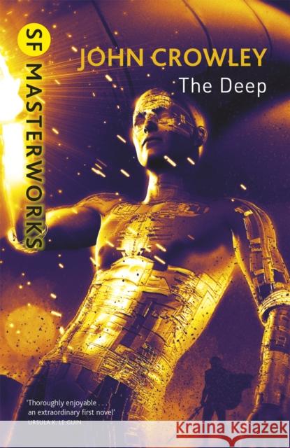 The Deep John Crowley 9780575082649  - książka