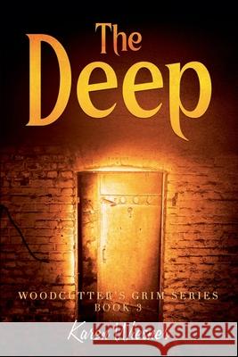 The Deep Karen Wiesner 9798201480714 Writers Exchange E-Publishing - książka