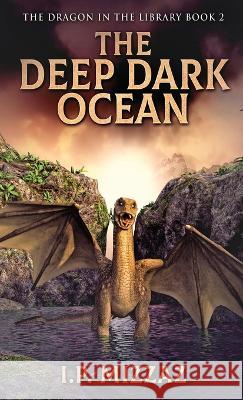 The Deep Dark Ocean I P Mizzaz 9784824150981 Next Chapter - książka