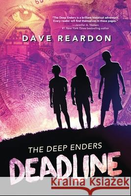 The Deep Enders: Deadline Dave Reardon 9781684816002 Mango - książka
