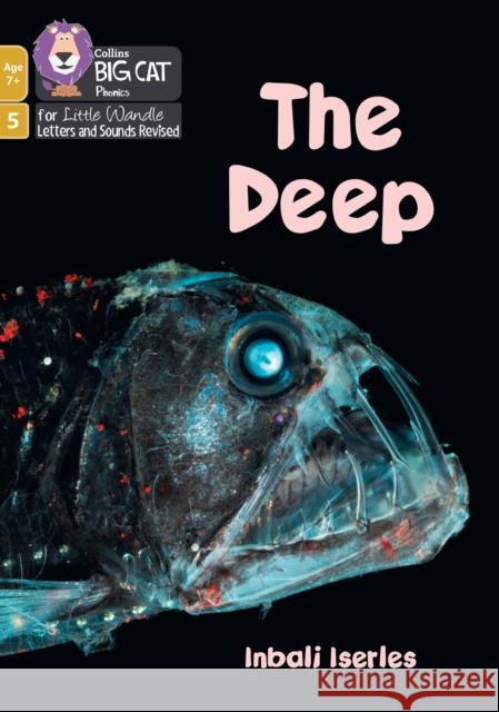 The Deep: Phase 5 Set 4 Inbali Iserles 9780008668693 HarperCollins Publishers - książka