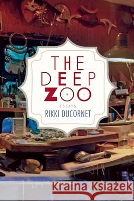 The Deep Zoo Rikki Ducornet 9781566893763 Coffee House Press - książka