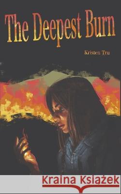 The Deepest Burn Kristen Tru 9781087930947 Tbooks - książka