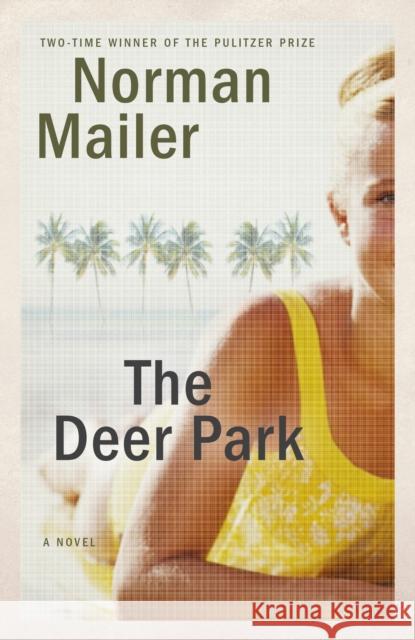 The Deer Park: A Novel  9780812986150 Random House Trade - książka