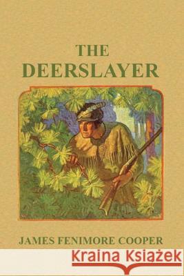 The Deerslayer James Fenimore Cooper 9781481233514 Createspace - książka