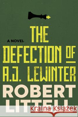 The Defection of A.J. Lewinter Robert Littell 9781641297165 Soho Crime - książka