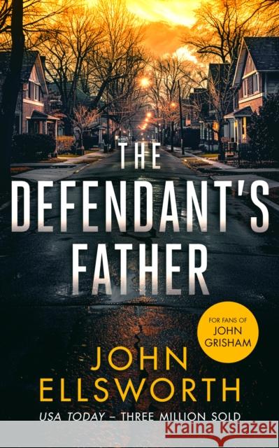 The Defendant's Father: A legal thriller John Ellsworth 9781036704544 Vinci Books - książka