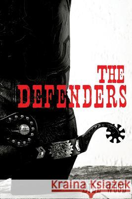 The Defenders Bill Wood 9781498401579 Xulon Press - książka