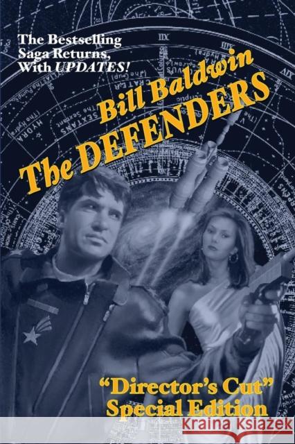 The Defenders: Director's Cut Edition (The Helmsman Saga Book 5) Baldwin, Bill 9781634901123 Booklocker.Com, Inc. - książka