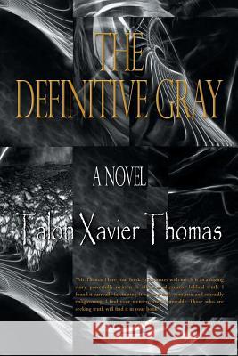 The Definitive Gray Talon Xavier Thomas 9781496926722 Authorhouse - książka