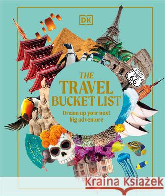 The Definitive Travel Bucket List Dk Eyewitness 9780593847879 DK Eyewitness Travel - książka