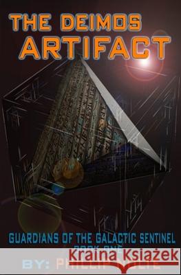 The Deimos Artifact A. Wirth Phillip Nolte 9781522871873 Createspace Independent Publishing Platform - książka