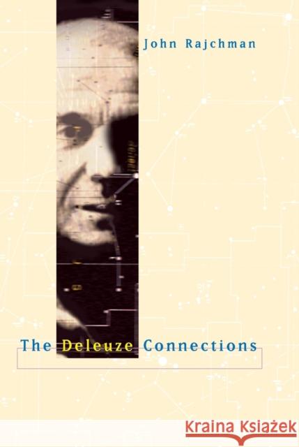 The Deleuze Connections John Rajchman 9780262681209 MIT Press - książka