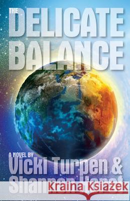 The Delicate Balance Vicki Turpen Shannon Horst 9781948749428 Terra Nova Books - książka