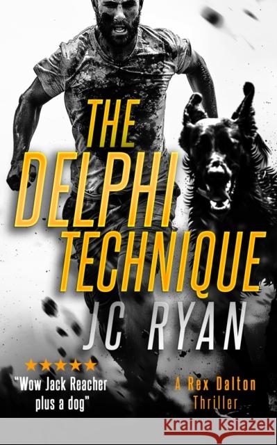 The Delphi Technique: A Rex Dalton Thriller JC Ryan 9781036704766 Vinci Books - książka