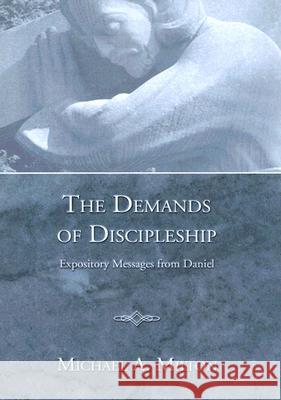 The Demands of Discipleship Michael A. Milton 9781597522175 Wipf & Stock Publishers - książka