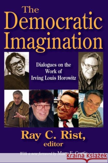 The Democratic Imagination: Dialogues on the Work of Irving Louis Horowitz Filler, Louis 9781412856072 Transaction Publishers - książka