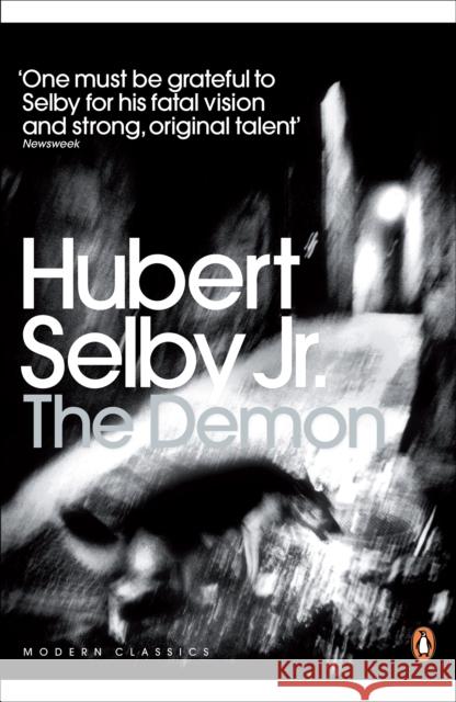 The Demon Hubert Selby Jr 9780141195643 Penguin Books Ltd - książka