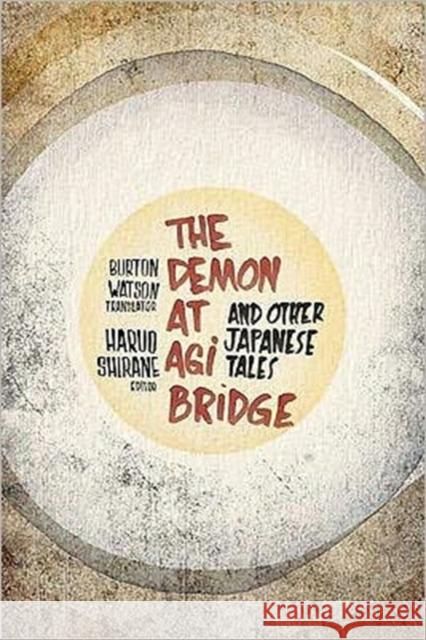 The Demon at Agi Bridge and Other Japanese Tales  9780231152440 Columbia University Press - książka