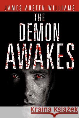 The Demon Awakes: Reaching Beyond 2 Williams, James Austen 9781452087177 Authorhouse - książka