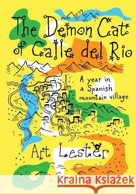 The Demon Cat of Calle Del Rio Art Lester 9781326055196 Lulu.com - książka