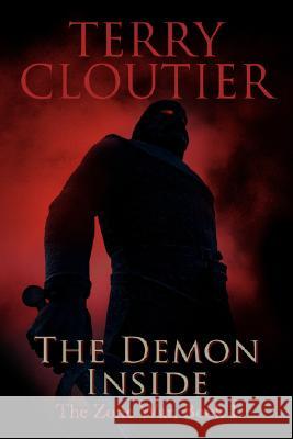 The Demon Inside: The Zone War, Book 1 Cloutier, Terry 9780595467204 iUniverse - książka