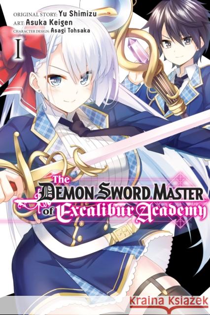 The Demon Sword Master of Excalibur Academy, Vol. 1 (manga) Yu Shimizu 9781975350819 Little, Brown & Company - książka