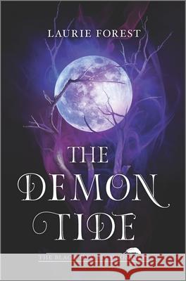 The Demon Tide Laurie Forest 9781335402493 Harlequin (UK) - książka