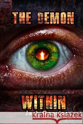 The Demon Within Jessica Snyder Josh Gagnier 9781520103358 Independently Published - książka