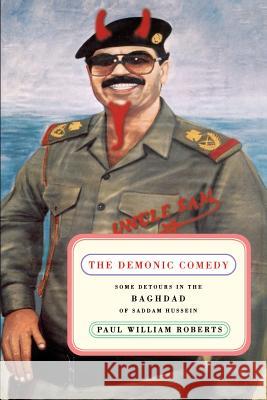 The Demonic Comedy Paul William Roberts 9780374527464 Farrar Straus Giroux - książka