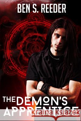 The Demon's Apprentice Ben Reeder 9781505445695 Createspace - książka