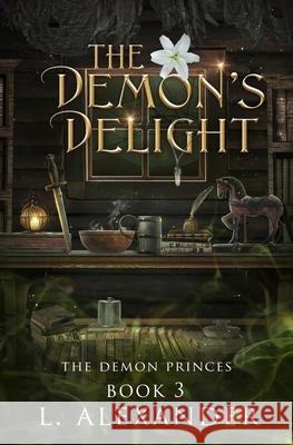 The Demon's Delight L. Alexander 9781958933138 Lily Alexander - książka