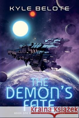 The Demon's Fate Kyle Belote 9781956180114 Kyle Belote - książka